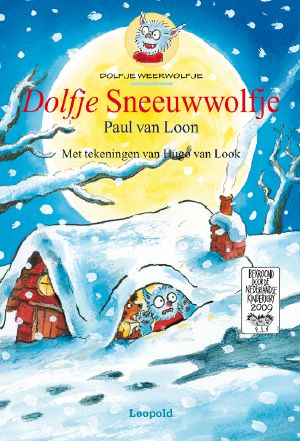 [Dolfje Weerwolfje 08] • Dolfje Sneeuwwolfje